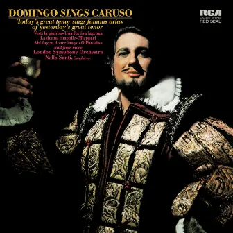 Plácido Domingo: Domingo sings Caruso by Nello Santi