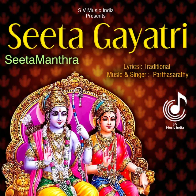 Seeta Gayatri - Lord Rama Devotional