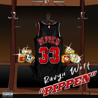 PIPPEN by RAVYN WO7F