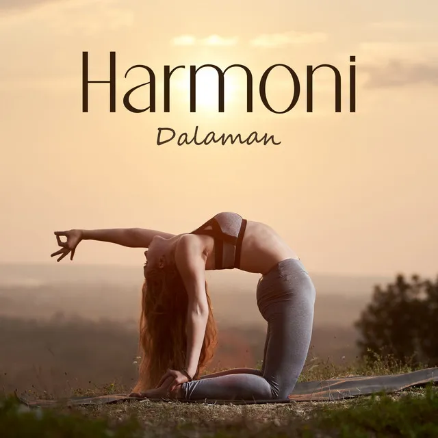 Harmoni Dalaman: Muzik Tenang Untuk Yoga Pagi