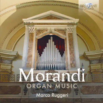 Morandi: Organ Music by Marco Ruggeri