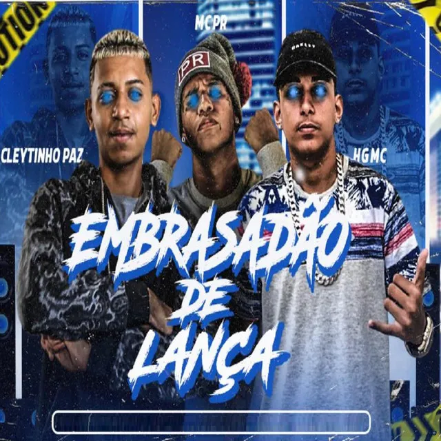 Embrasadão de Lança (feat. Mc PR)