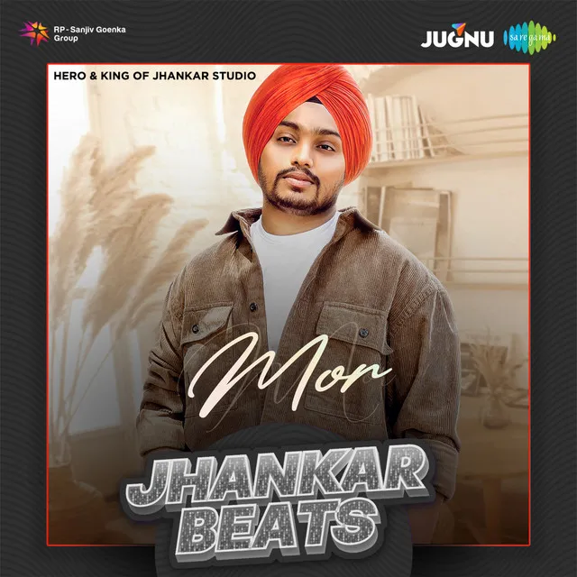 Mor (Jhankar Beats)