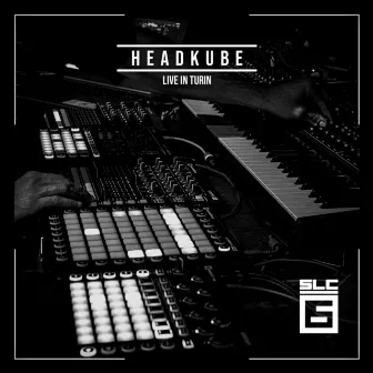 Live in Turin by Headkube