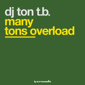 Many Tons Overload by Ton TB