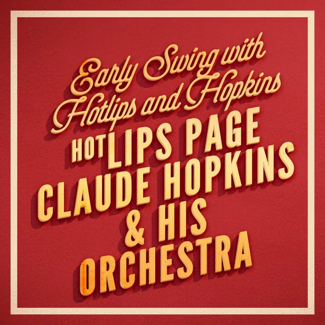 Early Swing with Hotlips and Hopkins