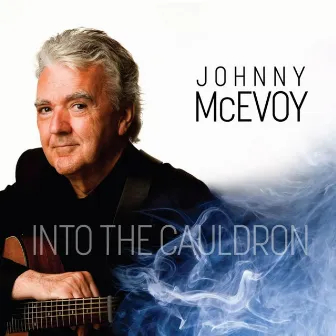 Into the Cauldron by Johnny McEvoy