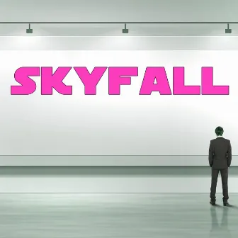 Skyfall by Skyfall