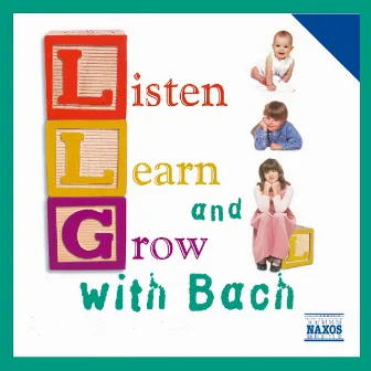 Listen, Learn And Grow With Bach by Géza Oberfrank