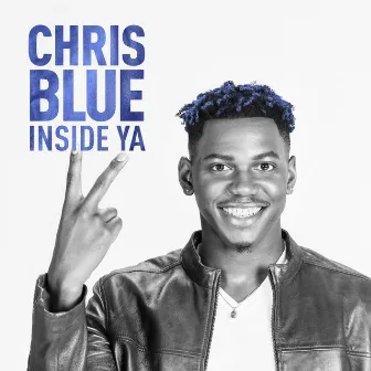 Inside Ya by Chris Blue