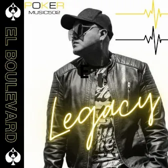 LEGACY by El Boulevard