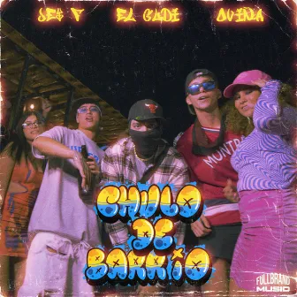 Chulo de Barrio by El Gudi