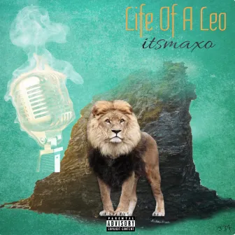 Life Of A Leo by ItsMaXo