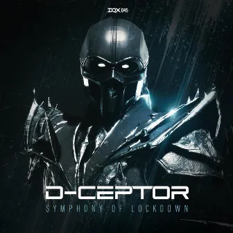 Symphony of Lockdown by D-Ceptor