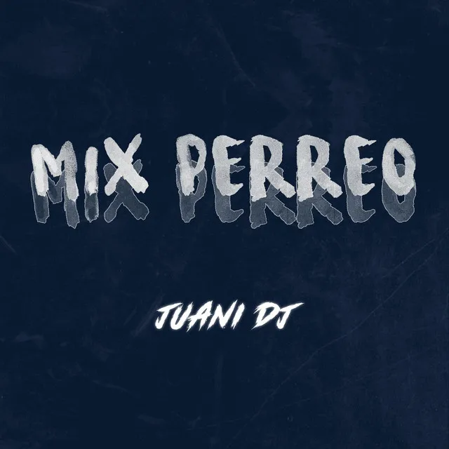 Mix perreo