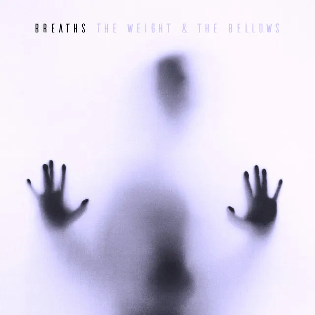 The Weight & The Bellows