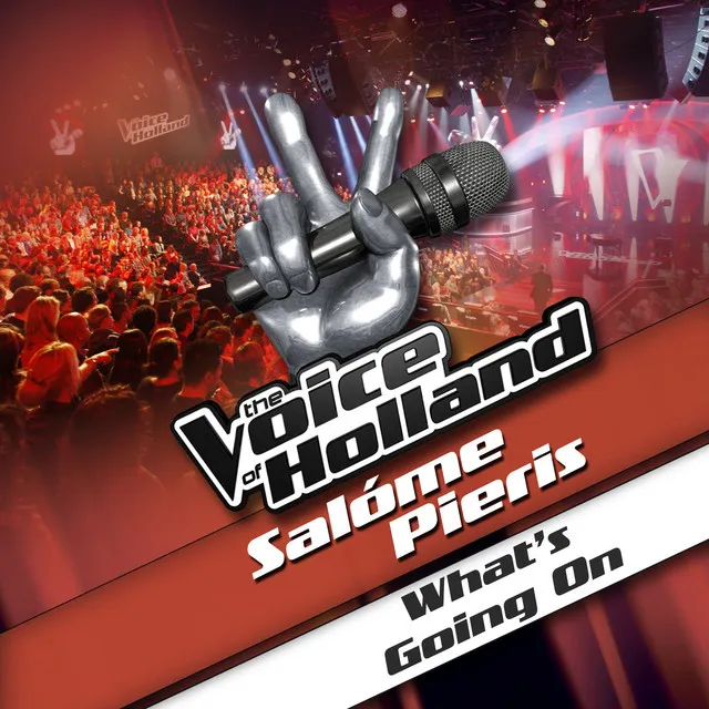 What's Going On - From The voice of Holland