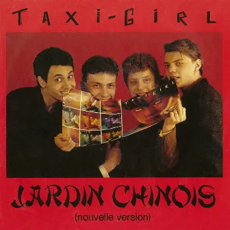 Jardin chinois (Nouvelle version) by Taxi Girl