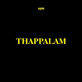 Thappalam by Rudra