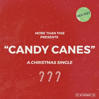 Candy Canes by More Than This