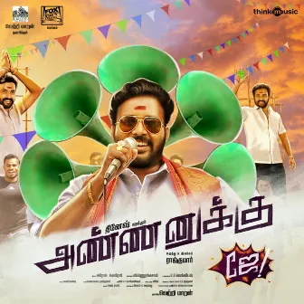 Annanukku Jey (Original Motion Picture Soundtrack) by Arrol Corelli