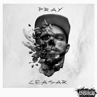 Pray by Ceasar