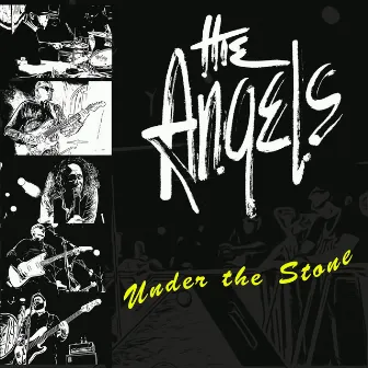 Under The Stone by The Angels