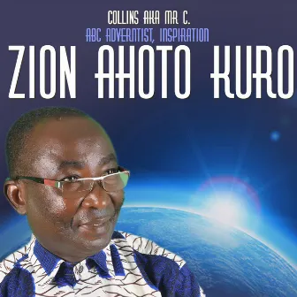 Zion Ahoto Kuro by Mr. C