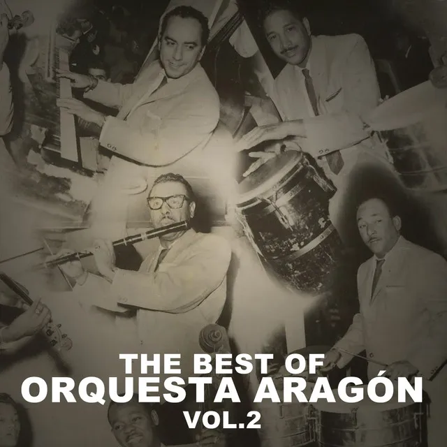 The Best Of Orquesta Aragón, Vol. 2