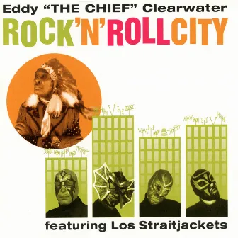 Rock 'N' Roll City by Eddy Clearwater