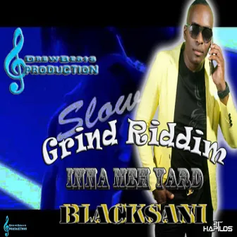 Inna Meh Yard - Single by BlackSani