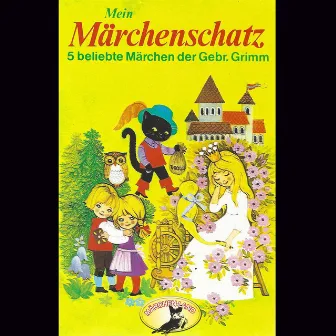 Mein Märchenschatz (Hörspiel) by Gebrüder Grimm