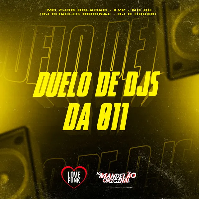 Duelo de Djs da 011