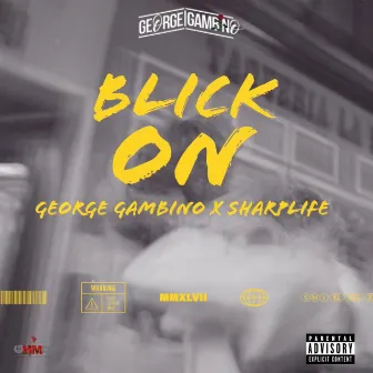 Blick On by George Gambino