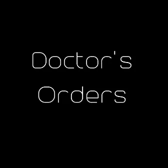 Doctor's Orders by Carol Douglas