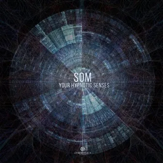 Your hypnotic senses by SOM