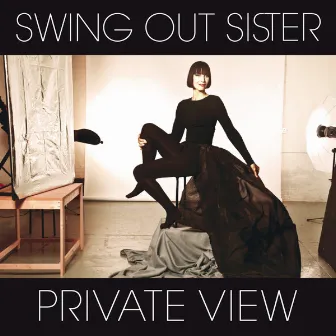 Private View by Swing Out Sister