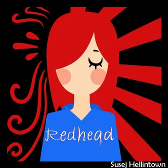 Redhead by Susej Hellintown