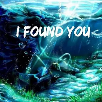 I Found You by Julian