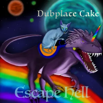 Escape Hell by Dubplate Cake