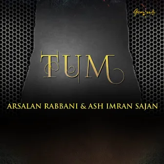 Tum by Arsalan Rabbani