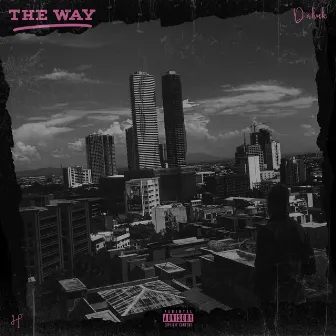 The Way by Dahrk