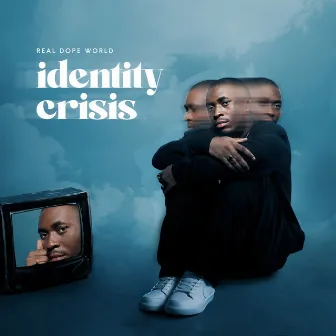 Identity Crisis by Real Dope World