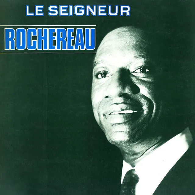 Le Seigneur Rochereau