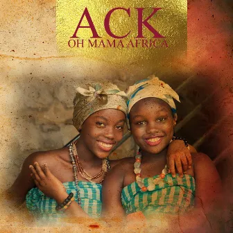 Oh Mama Africa by 