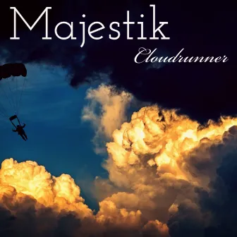 Cloudrunner by Majestik