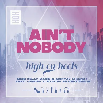 Ain't Nobody by Martay M'Kenzy