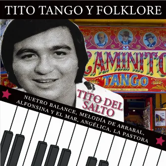 Tito Tango y Folklore by Tito del Salto