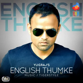 English Thumke by Yugraj