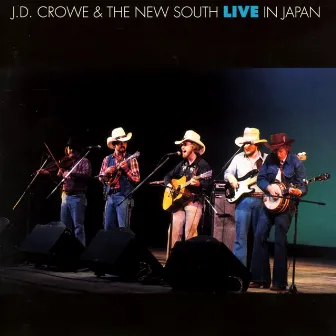 Live In Japan by J.D. Crowe & The New South